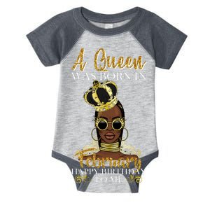 A Queen Was Born In February Happy Birthday Infant Baby Jersey Bodysuit