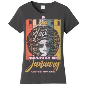 A Queen Was Born In January Women's T-Shirt