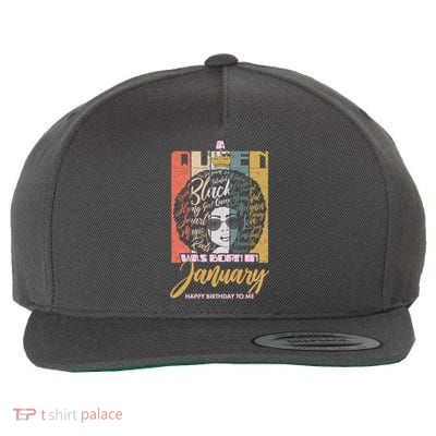 A Queen Was Born In January Wool Snapback Cap