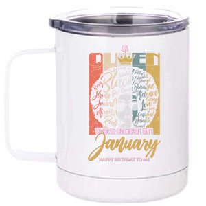 A Queen Was Born In January 12 oz Stainless Steel Tumbler Cup