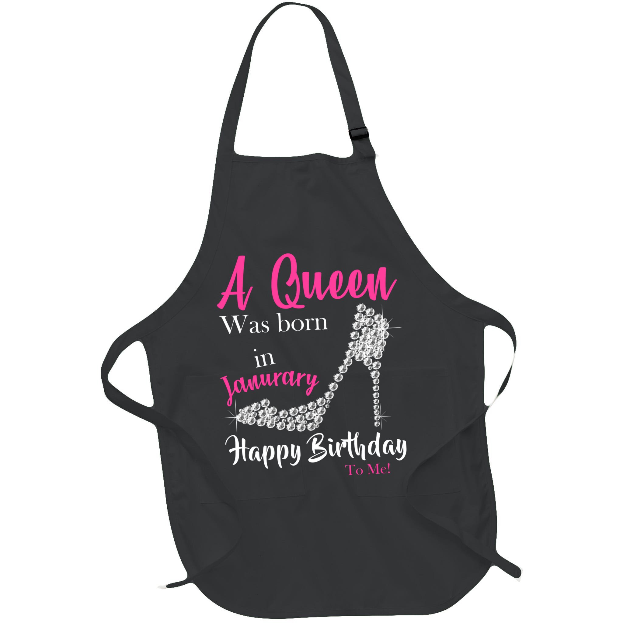 A Queen Was Born In January Birthday Apron