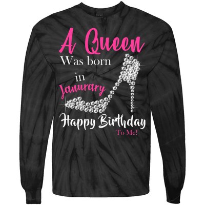 A Queen Was Born In January Birthday Tie-Dye Long Sleeve Shirt