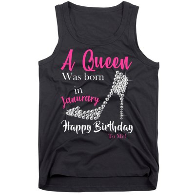 A Queen Was Born In January Birthday Tank Top