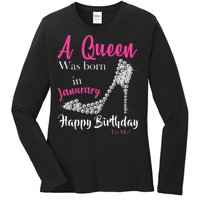 A Queen Was Born In January Birthday Ladies Long Sleeve Shirt