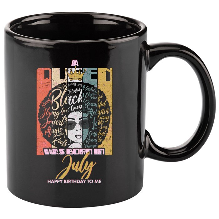 A Queen Was Born In July 11oz C Handle Ceramic Mug