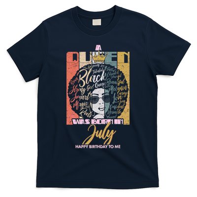 A Queen Was Born In July T-Shirt