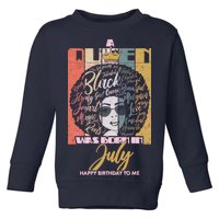 A Queen Was Born In July Toddler Sweatshirt