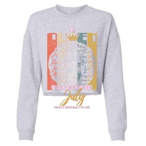 A Queen Was Born In July Cropped Pullover Crew