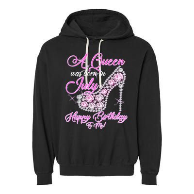 A Queen Was Born In July Fancy Birthday Garment-Dyed Fleece Hoodie