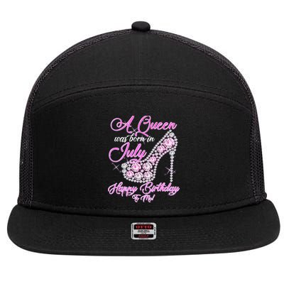 A Queen Was Born In July Fancy Birthday 7 Panel Mesh Trucker Snapback Hat