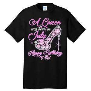 A Queen Was Born In July Fancy Birthday Tall T-Shirt