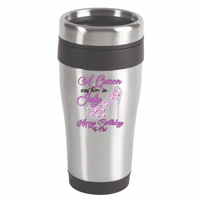 A Queen Was Born In July Fancy Birthday 16oz Travel Tumbler