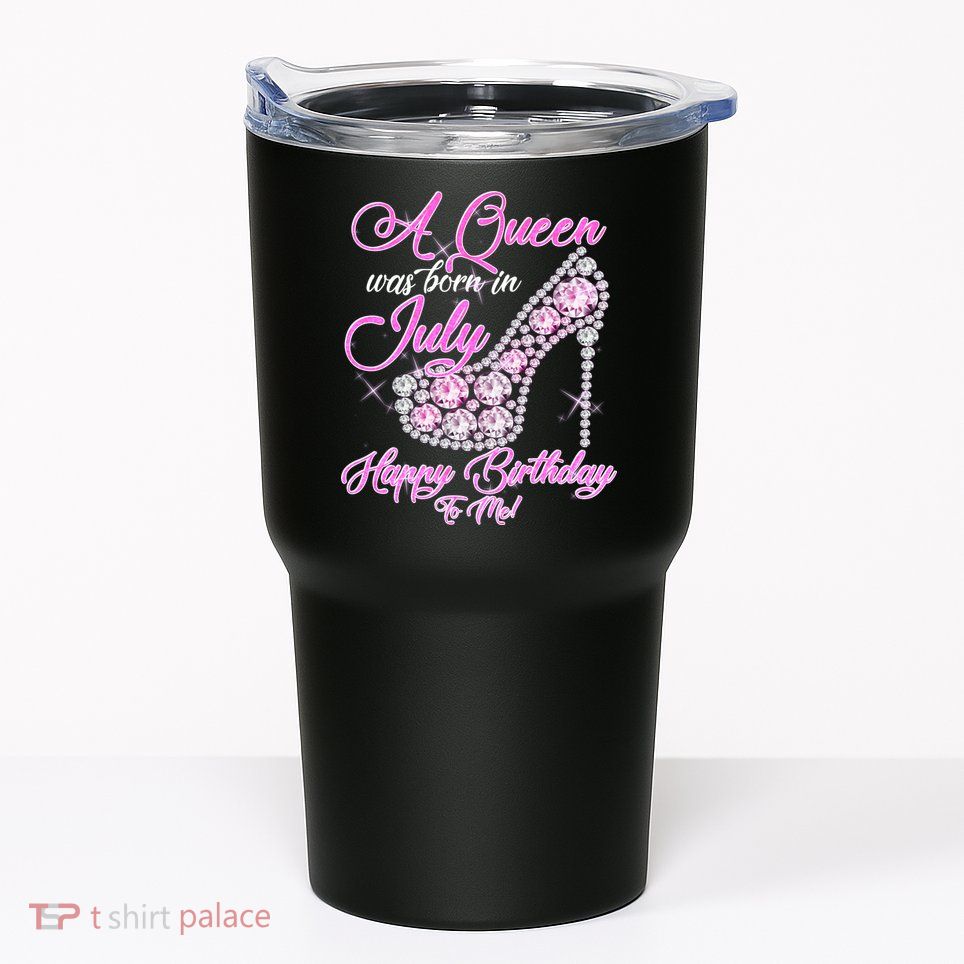 A Queen Was Born In July Fancy Birthday Tumbler