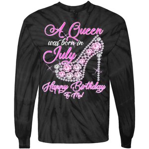 A Queen Was Born In July Fancy Birthday Tie-Dye Long Sleeve Shirt