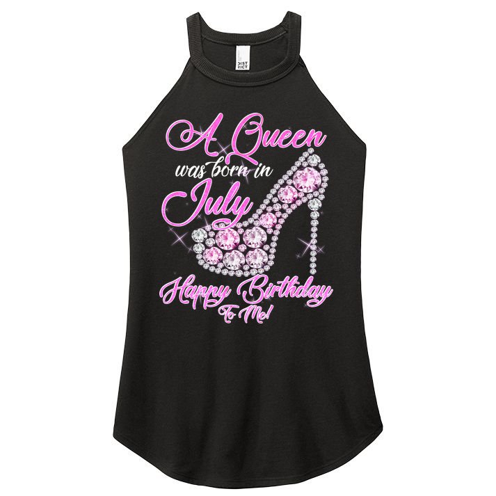 A Queen Was Born In July Fancy Birthday Women's Perfect Tri Rocker Tank