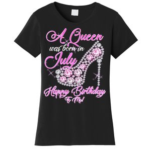 A Queen Was Born In July Fancy Birthday Women's T-Shirt