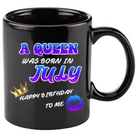 A Queen Was Born In July Happy Birthday To Me 11oz C Handle Ceramic Mug