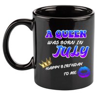 A Queen Was Born In July Happy Birthday To Me 11oz C Handle Ceramic Mug