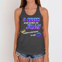 A Queen Was Born In July Happy Birthday To Me Women's Knotted Racerback Tank