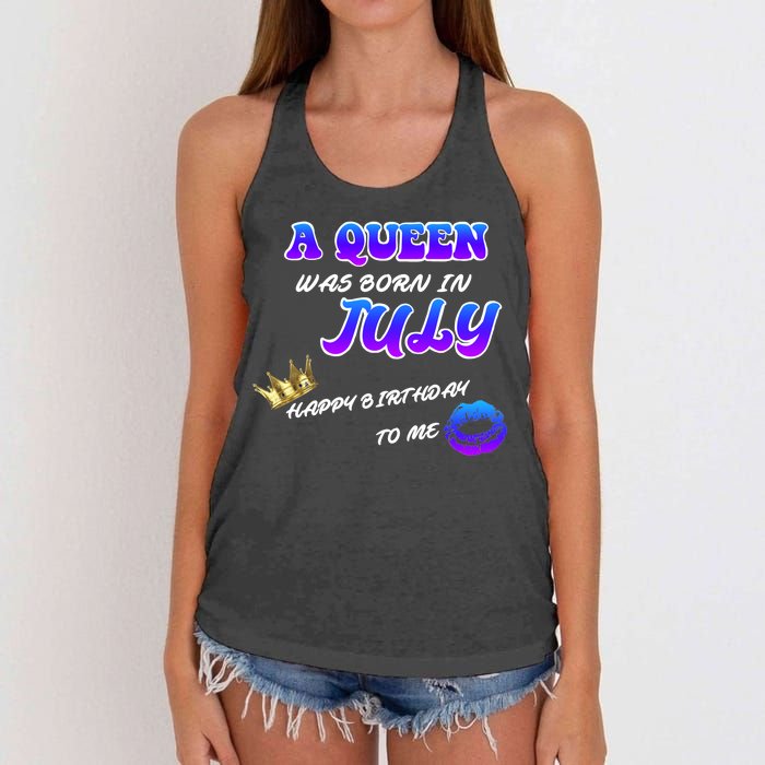 A Queen Was Born In July Happy Birthday To Me Women's Knotted Racerback Tank