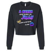 A Queen Was Born In July Happy Birthday To Me Cropped Pullover Crew