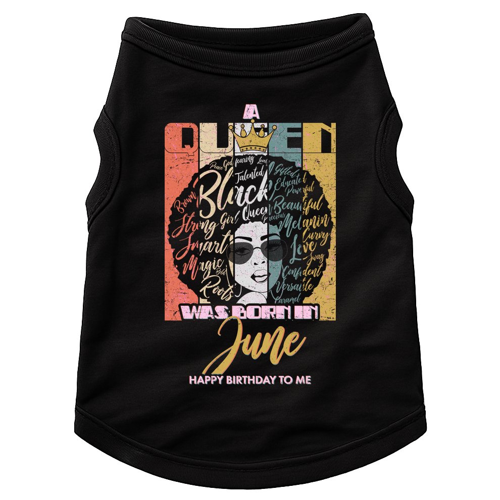 A Queen Was Born In June Doggie Tank