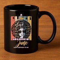 A Queen Was Born In June 11oz C Handle Ceramic Mug