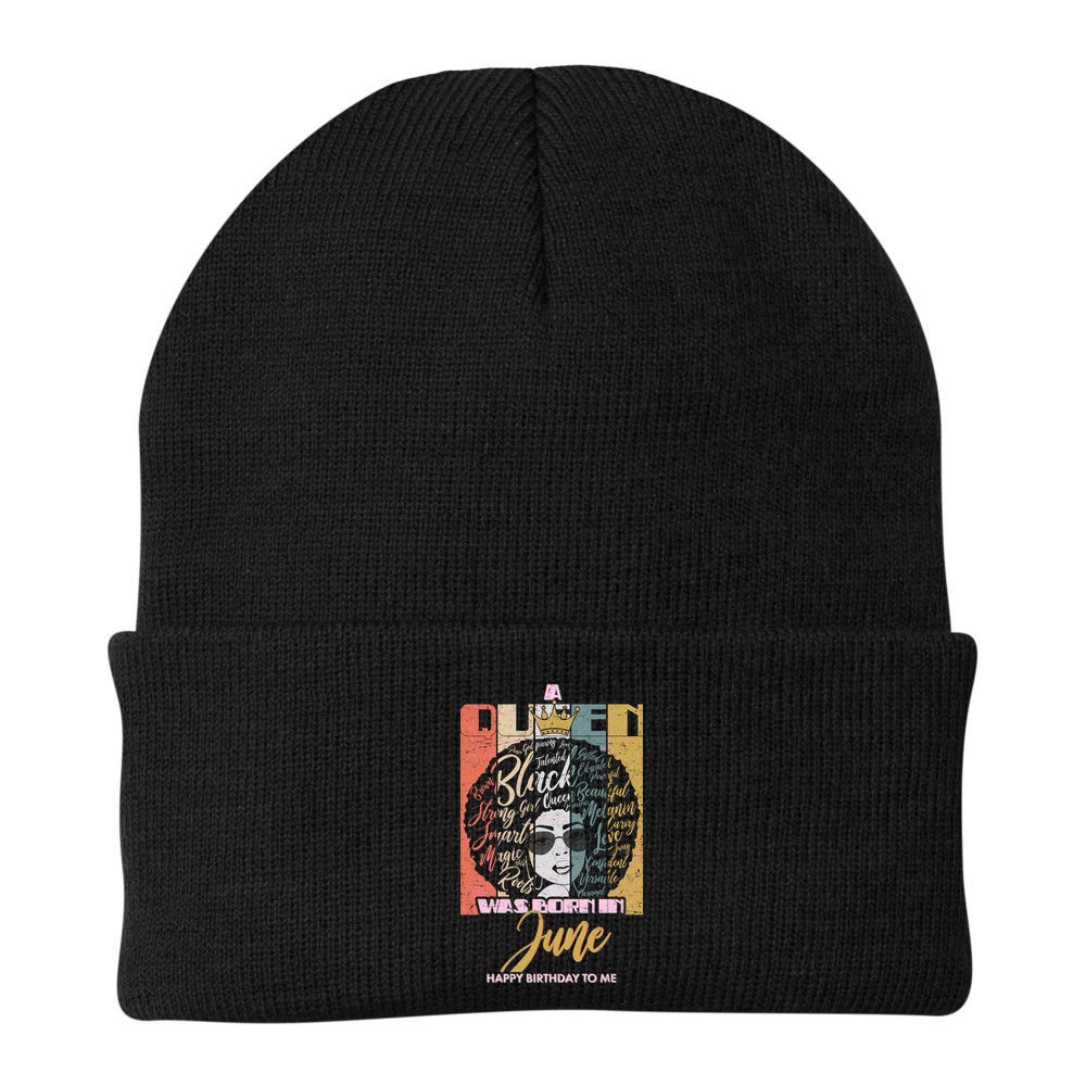 A Queen Was Born In June Beanie