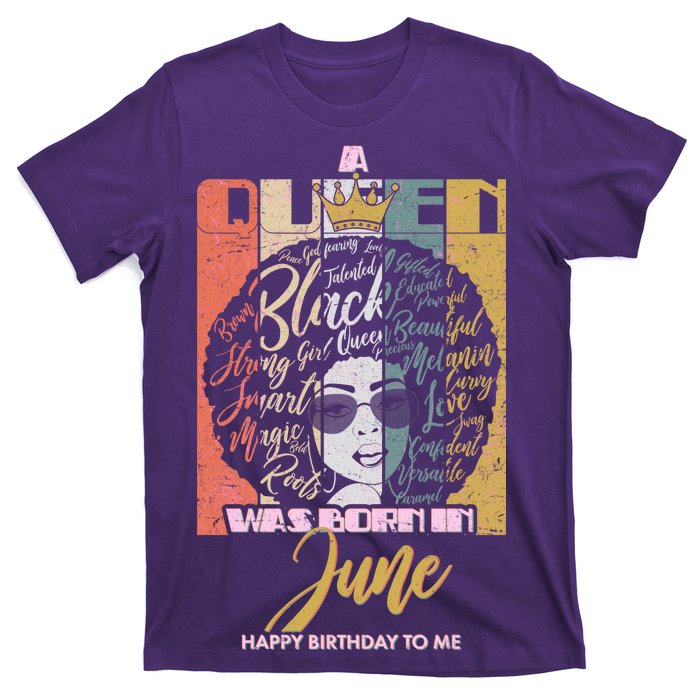 A Queen Was Born In June T-Shirt