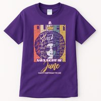 A Queen Was Born In June Tall T-Shirt