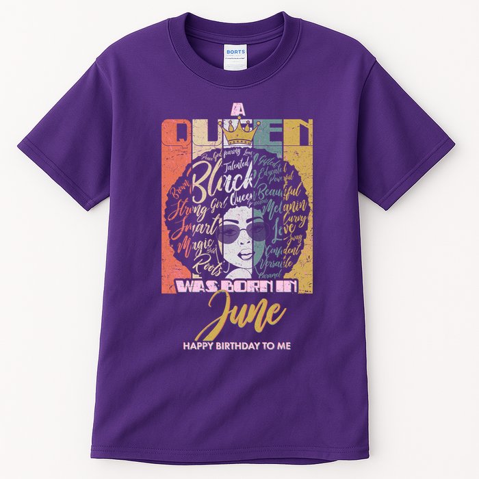 A Queen Was Born In June Tall T-Shirt