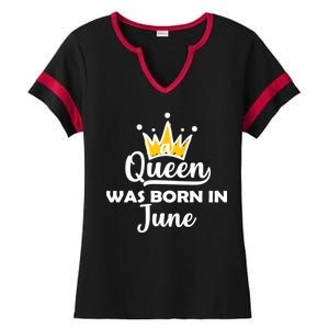 A Queen Was Born In June Birthday Ladies Halftime Notch Neck Tee