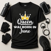 A Queen Was Born In June Birthday Cooling Performance Crew T-Shirt