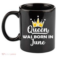 A Queen Was Born In June Birthday 11oz C Handle Ceramic Mug