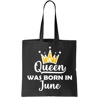 A Queen Was Born In June Birthday Bag
