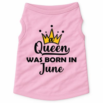 A Queen Was Born In June Birthday Doggie Tank