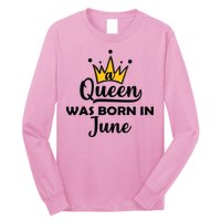 A Queen Was Born In June Birthday Long Sleeve Shirt