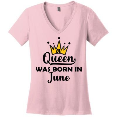 A Queen Was Born In June Birthday Women's V-Neck T-Shirt