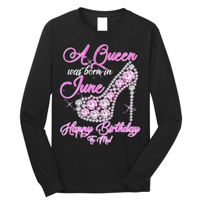 A Queen Was Born in June Fancy Birthday Long Sleeve Shirt