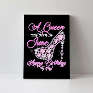 A Queen Was Born in June Fancy Birthday Canvas