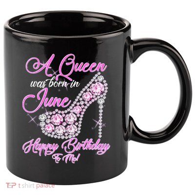 A Queen Was Born in June Fancy Birthday 11oz C Handle Ceramic Mug