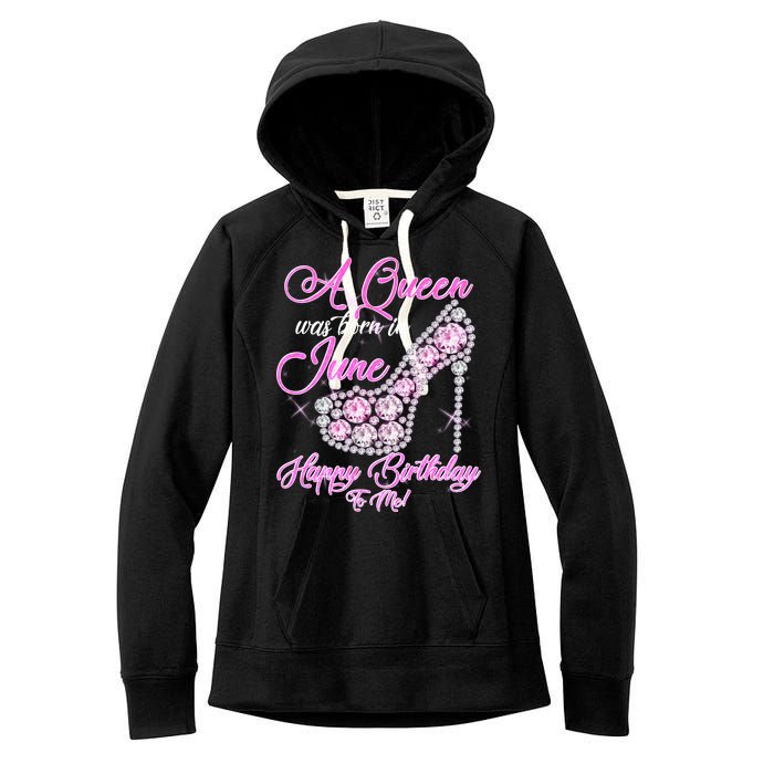 A Queen Was Born in June Fancy Birthday Women's Fleece Hoodie