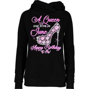 A Queen Was Born in June Fancy Birthday Womens Funnel Neck Pullover Hood