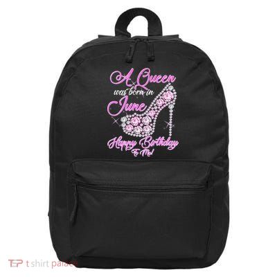 A Queen Was Born in June Fancy Birthday 16 in Basic Backpack