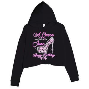 A Queen Was Born in June Fancy Birthday Crop Fleece Hoodie