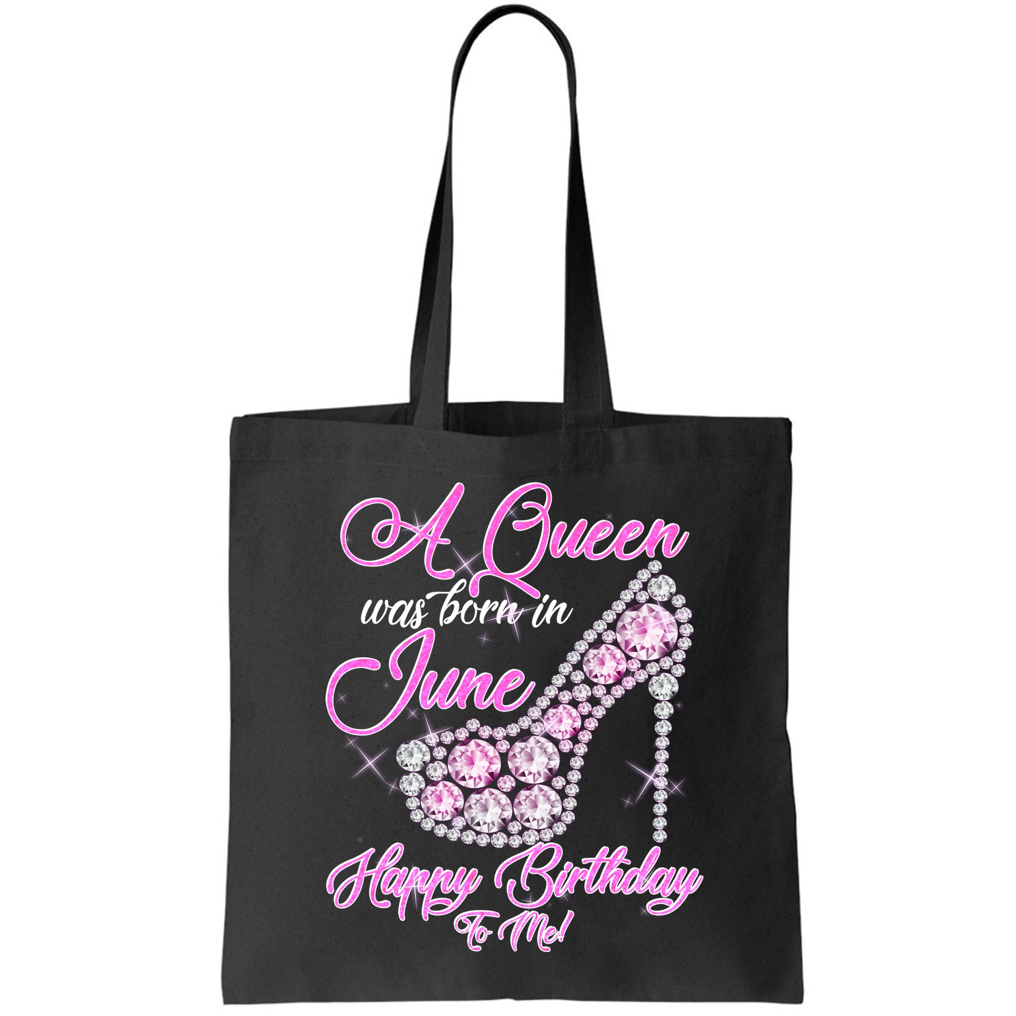 A Queen Was Born in June Fancy Birthday Bag