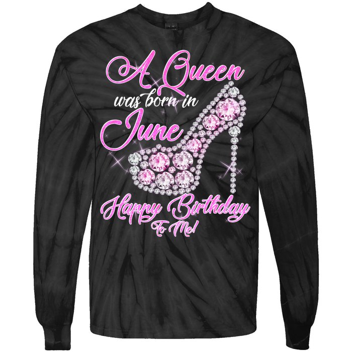 A Queen Was Born in June Fancy Birthday Tie-Dye Long Sleeve Shirt