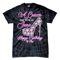 A Queen Was Born in June Fancy Birthday Tie-Dye T-Shirt