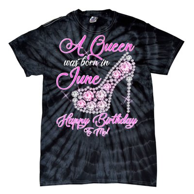 A Queen Was Born in June Fancy Birthday Tie-Dye T-Shirt