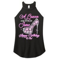 A Queen Was Born in June Fancy Birthday Women's Perfect Tri Rocker Tank